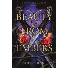(영문도서)Beauty from Embers Paperback, Potato Chip Publishing LLC, English, 9798988881964