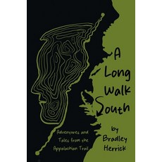 (영문도서) A Long Walk South: Adventures and Tales from the Appalachian Trail Paperback, Page Publishing, English, 9798889605485