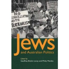 (영문도서) Jews and Australian Politics Paperback, Liverpool University Press, English, 9781903900727