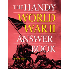 (영문도서) The Handy World War II Answer Book Paperback, Visible Ink Press, English, 9781578598106