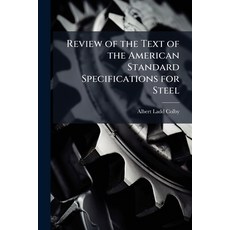 (영문도서)Review of the Text of the American Standard Specifications for Steel: Adapted in... Paperback, Nabu Press, English, 9781141145133