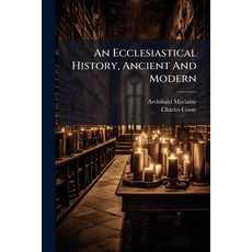 (英文圖書)An Ecclesiastical History Ancient And Modern: From 1700 A.d. To 1800 A.d 平裝版, Nabu Press, 英文