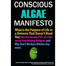 (英文圖書)The Conscious Algae Manifesto: What is the Purpose of Life in a Universe That Do... 平裝版, Independently Published, 英文