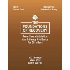 (英文圖書)The Foundations of Recovery From Sexual Addiction And Intimacy Avoidance for Chr... 平裝版, Becoming Well, 英文