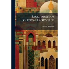 (英文圖書)Saudi Arabian Political Landscape 平裝版, Hutson Street Press, 英文