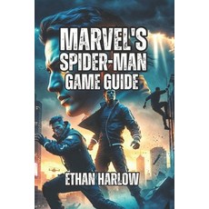 (英文圖書)Marvel's Spider-Man Game Guide: Learn Combat Techniques Traverse NYC Like a Pro... 平裝版, Independently Published, 英文