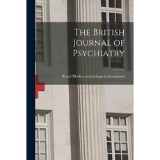 (영문도서) The British Journal of Psychiatry; 1 Paperback, Legare Street Press, English, 9781014858023