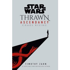 Star Wars: Thrawn Ascendancy (Book I: Chaos Rising) (Star Wars: The Ascendancy Trilogy), Star Wars: Thrawn Ascendancy (