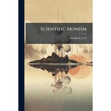 (英文圖書)Scientific Monism 平裝版, Nabu Press, 英文