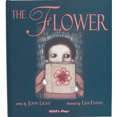 (영문도서) The Flower - SC Paperback, Child's Play International, English, 9781846430701