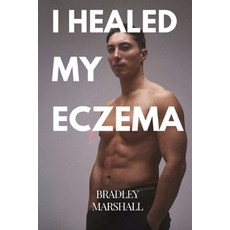 (英文圖書)I Healed my Eczema 平裝版, Goal Dream Publishing, English, Paperback
