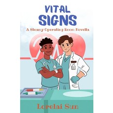 (英文圖書)Vital Signs: A Steamy Operating Room Novella 平裝版, Independently Published, 英文