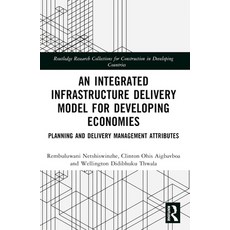 (英文圖書)An Integrated Infrastructure Delivery Model for Developing Economies: Planning a... 平裝版, Routledge, 英文