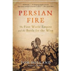 (영문도서) Persian Fire: The First World Empire and the Battle for the West Paperback, Anchor Books, English, 9780307279484