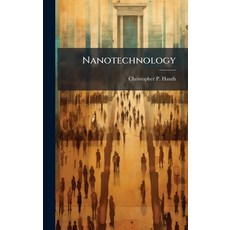 (영문도서)Nanotechnology Hardcover, Hutson Street Press, English, 9781025121789