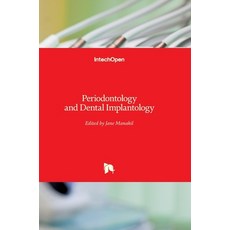 (영문도서) Periodontology and Dental Implantology Hardcover, Intechopen, English, 9781789849318