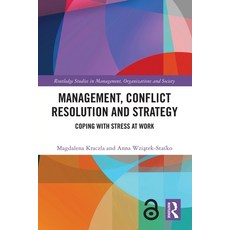 (英文圖書)Management Conflict Resolution and Strategy: Coping with Stress at Work 平裝版, Routledge, 英文