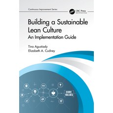 (영문도서) Building a Sustainable Lean Culture: An Implementation Guide Paperback, CRC Press, English, 9781032287713