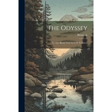 (영문도서) The Odyssey: Tr. Into Blank Verse by G.W. Edginton Paperback, Legare Street Press, English, 9781021630056