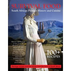 (영문도서) Survival Food: South African Pioneer Cuisine Paperback, Brendi Wells, English, 9798218337629
