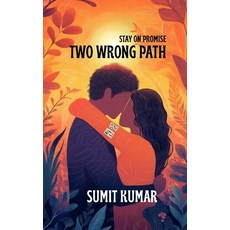 (영문도서)Two Wrong Paths: Stay on Promise Paperback, Independently Published, English, 9798241321541
