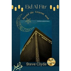 (英文圖書)Eid Al Fitr: Beyond the Crescent moon 平裝版, Independently Published, English, Paperback