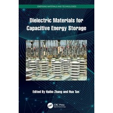 (영문도서)Dielectric Materials for Capacitive Energy Storage Paperback, CRC Press, English, 9781032593968 CRC Press, English, 9781032593968