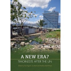 (영문도서) A New Era?: Timor-Leste after the UN Paperback, Anu Press, English, 9781925022506