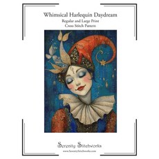 (영문도서)Whimsical Harlequin Daydream Cross Stitch Pattern: Regular and Large Print Cross... Paperback, Independently Published, English, 9798284815519 Independently Published, English, 9798284815519