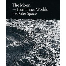 (영문도서) The Moon: From Inner Worlds to Outer Space Hardcover, Louisiana Museum of Modern Art, English, 9788793659087