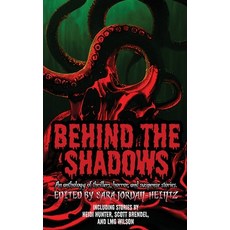 (영문도서) Behind the Shadows Paperback, Inkd Publishing LLC, English, 9798988443872