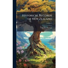 (英文圖書)Historical Records of New Zealand 精裝版, Hutson Street Press, 英文