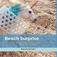 Beach Surprise: Unicorns Mermaids Flower Fairies and Rainbow Rocks Meet at the Beach Paperback, Independently Published, English, 9781073583232