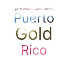 (英文圖書)Puerto Rico Gold 平裝版, Independently Published, 英文