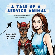 (英文圖書)A Tale of a Service Animal: A Heartwarming Tale of Disability Awareness Friends... 平裝版, Blue Entity, 英文