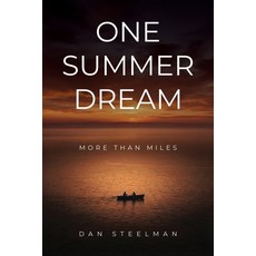 (영문도서)One Summer Dream: More Than Miles Paperback, Silversmith Press, English, 9781967386581