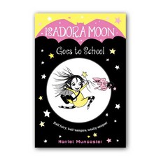 Isadora Moon #01 : Goes to School (Paperback US) 9780399558238 2450206