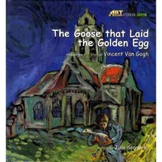 [이퓨쳐] THE GOOSE THAT LAID THE GOLDEN EGG (with QR) [양장] (ART CLASSIC STORIES) [따뜻한책방]