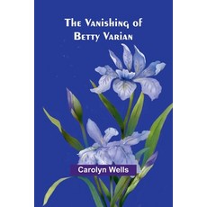 (영문도서) The Vanishing of Betty Varian Paperback, Alpha Edition, English, 9789362922786
