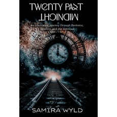 (英文圖書)Twenty Past Midnight: An Illustrated Journey Through Darkness Descent and the U... 平裝版, Independently Published, 英文