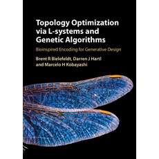 (영문도서) Topology Optimization Via L-Systems and Genetic Algorithms: Bioinspired Encodin... Hardcover, Cambridge University Press, English, 9781316515792
