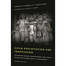 (英文圖書)Child Exploitation and Trafficking: Examining Global Enforcement and Supply Chai... 精裝版, Rowman & Littlefield Publis..., 英文