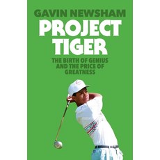 (영문도서)Project Tiger: The Birth of Genius and the Price of Greatness Hardcover, Diversion Books, English, 9798895150948