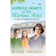 (英文圖書)Hopeful Hearts at the Wartime Hotel 精裝版, Boldwood Books Ltd, 英文