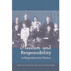 Freedom and Responsibility in Reproductive Choice Paperback, English, 9781841135823, Hart Publishing