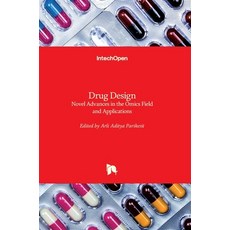 (영문도서) Drug Design: Novel Advances in the Omics Field and Applications Hardcover, Intechopen, English, 9781789847529
