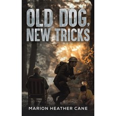 (영문도서)Old Dog New Tricks Paperback, Austin Macauley, English, 9781037101496