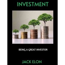 (영문도서) Investment: Being a Great Investor Paperback, Independently Published, English, 9798851046612
