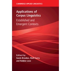 (外文書)Applications of Corpus Linguistics: Established and Emergent Contexts Hardcover, Cambridge University Press, English
