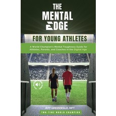 (英文圖書)The Mental Edge for Young Athletes: A World Champion's Mental Toughness Guide fo... 平裝版, Greenwald Performance Publi..., 英文